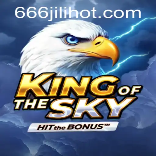 KingOfTheSky: A New Horizon in Gaming Enhanced by 666JILI.COM
