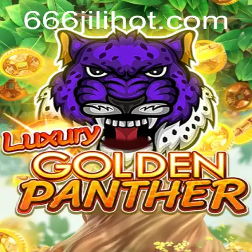 Explore the Thrills of LUXURYGOLDENPANTHER: A Gaming Adventure Awaits