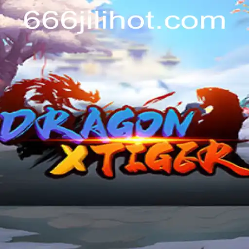 Discover the Thrilling World of DragonXTiger at 666JILI.COM