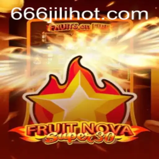 Discover the Thrilling World of FruitrNovaSupe30: A Comprehensive Guide